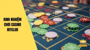 Casino HitClub - Sân Chơi Casino Trực Tuyến Lý Tưởng Cho Tân Thủ